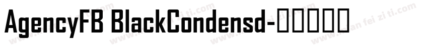 AgencyFB BlackCondensd字体转换